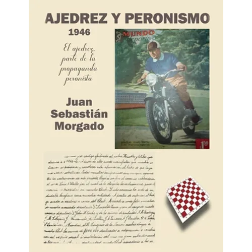 Ajedrez y Peronismo 1946: El ajedrez, parte de la propaganda peronista