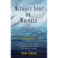 Without Spot or Wrinkle