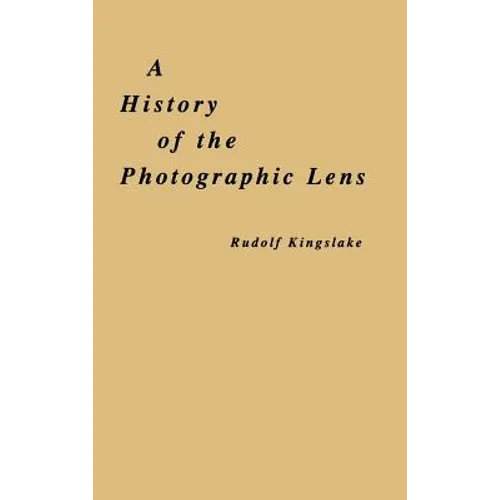 A History of the Photographic Lens