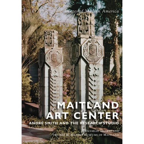 Maitland Art Center: André Smith and the Research Studio