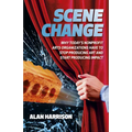 Scene Change: Why Today's Nonprofit Arts Organizations Have to Stop Producing Art and Start Producing Impact