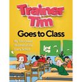 Trainer Tim's Goes to Class