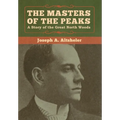 The Masters of the Peaks: A Story of the Great North Woods