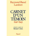 Carnets d'un témoin (1940-1943)