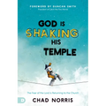 God Is Shaking His Temple: Restoring the Fear of the Lord in the Church