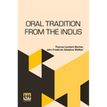 Oral Tradition From The Indus: Comprised In Tales. To Which Are Added Explanatory Notes.