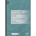 Inclusive and Equitable Education for All: Sdg 4 and Global Challenges