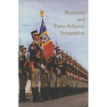 Romania and Euro-Atlantic Integration