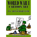 World War I Cartoons Art of Pvt. Abian Wallgren USMC