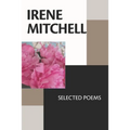Irene Mitchell: Selected Poems