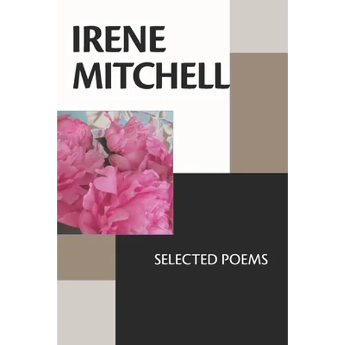 Irene Mitchell: Selected Poems