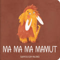 Ma Ma Ma Mamut / Ma Ma Ma Mammoth