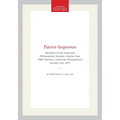 Patriot-Improvers: Members of the American Philosophical Society, Volume Two, 1768, Memoirs, American Philosophical Society (Vol. 227)
