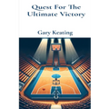 Quest For The Ultimate Victory: One Lasting Tribute: Special Edition