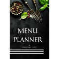 Meal Planner & Grocery List: Weekly Meal Planner and Grocery List