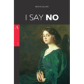 I Say No