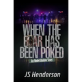 When The Bear Has Been Poked: An UnderShadow Story