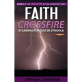Faith Crossfire: Standing for God in Zyngola