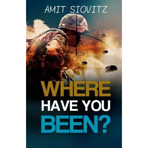 Where Have You Been?