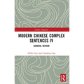 Modern Chinese Complex Sentences IV: General Review