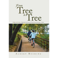 From Tree to Tree: Making and Growing a Relationship with God and Witnessing and Becoming a Mentor