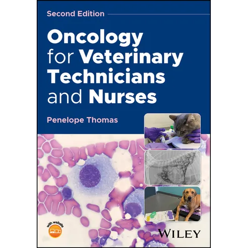 Oncology for Veterinary Technicians and Nurses