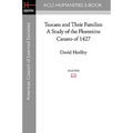 Tuscans and Their Families: A Study of the Florentine Catasto of 1427