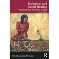 Ecological and Social Healing: Multicultural Women's Voices