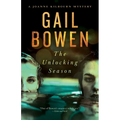 The Unlocking Season: A Joanne Kilbourn Mystery