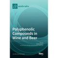 Polyphenolic Compounds in Wine and Beer