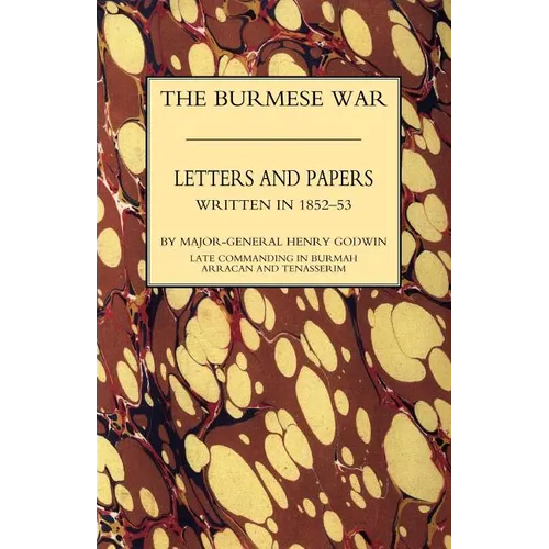 Burmah Letters and Papers (1852-53 )