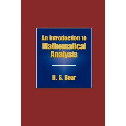 An Introduction to Mathematical Analysis