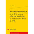 Lodovico Domenichi E Le Rime Diverse d'Alcune Nobilissime Et Virtuosissime Donne (1559)