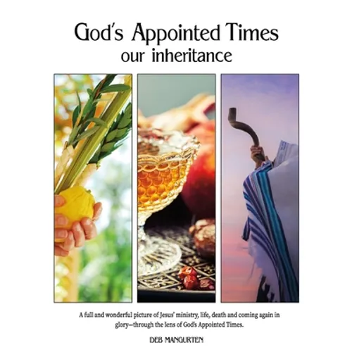 God's Appointed Times: our inheritance