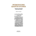 Introducing Hadith Studies: Interpretive Principles of the Hanafi School