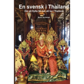 En Svensk i Thailand: Om att flytta till och bo i Thailand