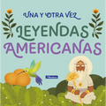 Una Y Otra Vez 2. Leyendas Americanas / Again and Again 2: American Legends