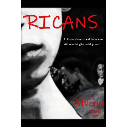 Ricans: Stories of the Puerto Rican Diaspora - English Edition