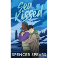 Sea Kissed: A Contemporary MM Little Mermaid Retelling
