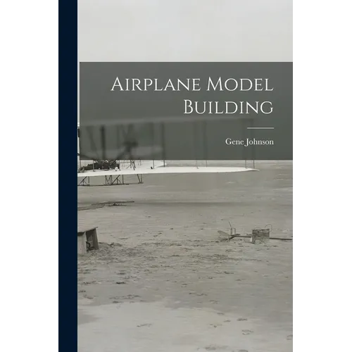 Airplane Model Building