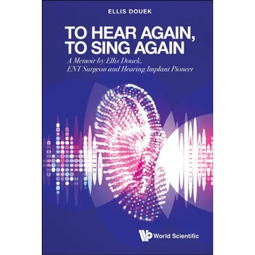 To Hear Again, to Sing Again