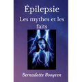 Les mythes et les faits