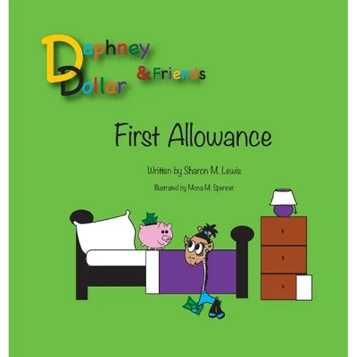 Daphney Dollar's First Allowance: Daphney Dollar and Friends