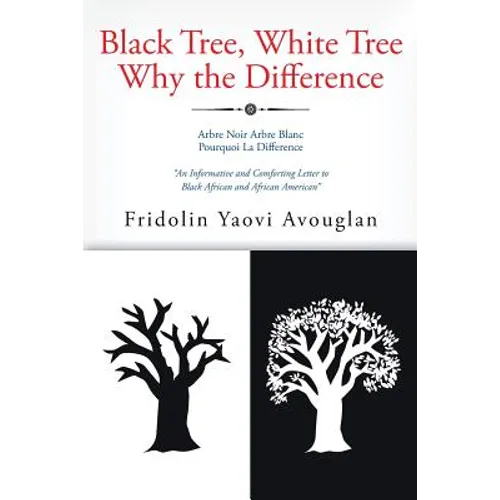 Black Tree, White Tree, Why The Difference?