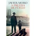 A Prueba de Fuego (Novela) / Fireproof (a Novel)
