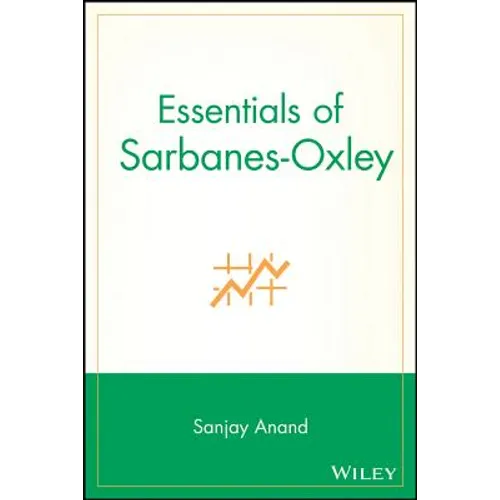 Essentials of Sarbanes-Oxley