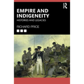 Empire and Indigeneity: Histories and Legacies