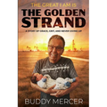 The Great I AM is the Golden Strand: A Story of Grit, Grace, and Never Giving Up
