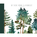If You Find A Forest