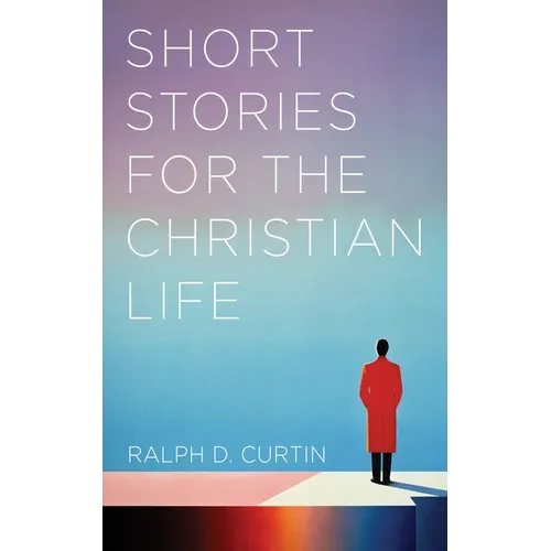 Short Stories for the Christian Life